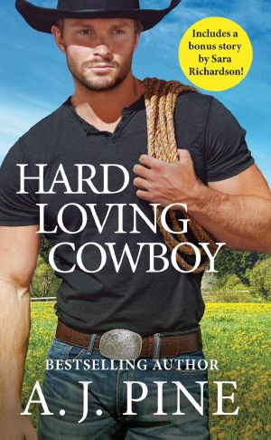 [Crossroads Ranch 03] • Hard Loving Cowboy · Includes a Bonus Novella